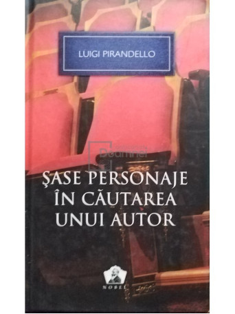 Sase personaje in cautarea unui autor