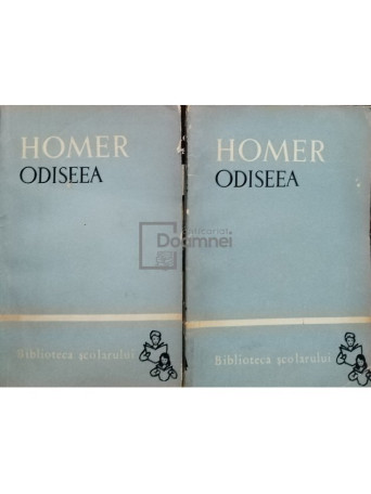 Homer - Odiseea, 2 vol. - 1966 - Brosata