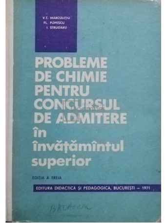 Probleme de chimie pentru concursul de admitere in invatamantul superior, editia a treia