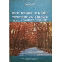 Modul economic de gandire. Mersul economiei pe piata libera