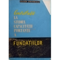 Contributii la studiul capacitatii portante a fundatiilor