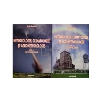 Meteorologie, climatologie si agrometeorologie, 2 vol.