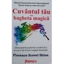 Cuvantul tau este bagheta magica