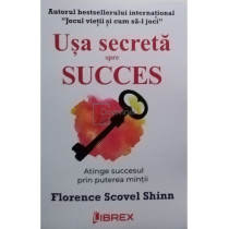 Usa secreta spre succes