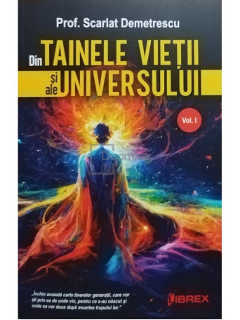 Din tainele vietii si ale universului, vol. 1