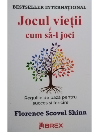 Florence Scovel Shinn - Jocul vietii si cum sa-l joci - 2022 - Brosata