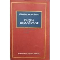 Istoria Romaniei - Pagini Transilvane