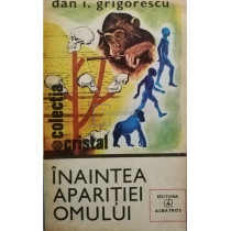 Inaintea aparitiei omului