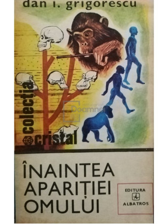 Inaintea aparitiei omului