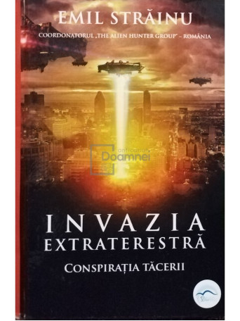 Invazia extraterestra - Conspiratia tacerii