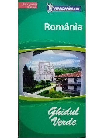 Anne Teffo - Romania - Ghidul verde - 2008 - Brosata