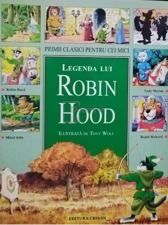 Andrei Crisan (trad.) - Legenda lui Robin Hood - 2003 - Brosata