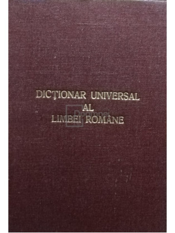 Dictionar universal al limbei romane, a sasea editiune