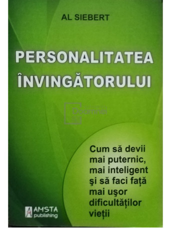 Al Siebert - Personalitatea invingatorului - 2011 - Brosata