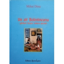 Un alt Bolintineanu - Ganduri despre natura poeziei (semnata)