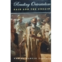 Reading orientalism - Said and the unsaid