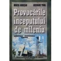 Provocarile inceputului de mileniu