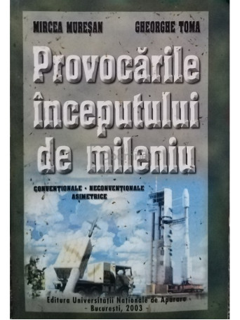 Provocarile inceputului de mileniu