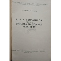 Lupta Romanilor pentru Unitatea Nationala 1834-1849