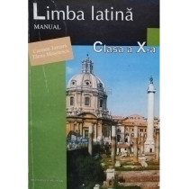 Limba latina - Manual clasa a X-a