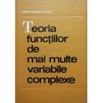 Teoria functiilor de mai multe variabile complexe