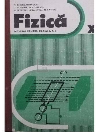 Fizica - Manual pentru clasa a X-a