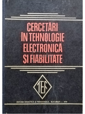 Cercetari in tehnologie electronica si fiabilitate