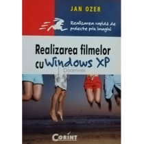 Realizarea filmelor cu Windows XP