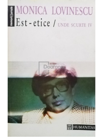 Est-etice / Unde scurte IV