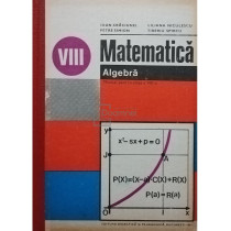 Matematica, algebra - Manual pentru clasa a VIII-a