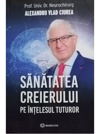 Sanatatea creierului pe intelesul tuturor