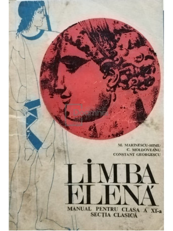 Limba elena - Manual pentru clasa a XI-a sectia clasica