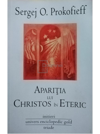 Sergej O. Prokofieff - Aparitia lui Christos in Eteric - 2012 - Brosata