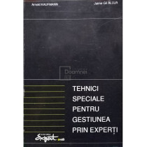 Tehnici speciale pentru gestiunea prin experti