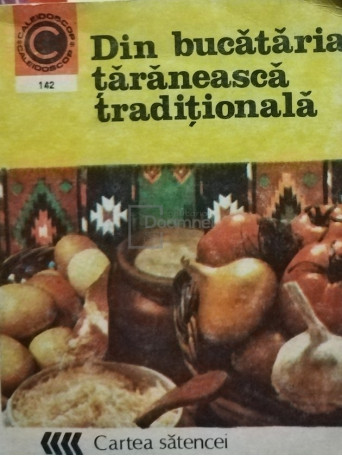 Elena Rusu - Din bucataria taraneasca traditionala - 1983 - Brosata