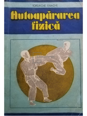 Iordache Enache - Autoapararea fizica - 1990 - Brosata