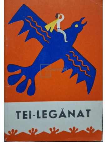 Gheorghe Vasile (red.) - Tei-leganat - 1967 - Brosata