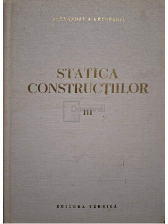 Statica constructiilor, vol. 3