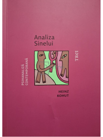 Heinz Kohut - Analiza sinelui - 2021 - Brosata