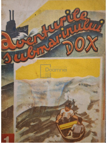 Aventurile submarinului DOX, vol. 1 - Brosata