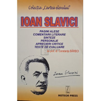 Ioan Slavici - Pagini alese. Comentarii literare