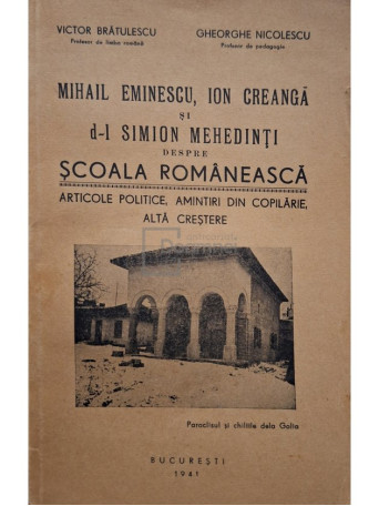 Mihail Eminescu, Ion Creanga si d-l Simion Mehedinti despre scoala romaneasca