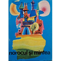 Norocul si mintea