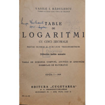 Table de logaritmi cu cinci zecimale pentru numere si functiuni trigonometrice, editia I