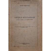 Vietile sultanilor - Scriere inedita a lui Dionisie Fotino (semnata)