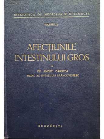 Afectiunile intestinului gros, vol. 1