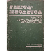 Fizica-mecanica pentru perfectionarea profesorilor