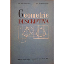 Geometrie descriptiva - Manual pentru scolile tehnice