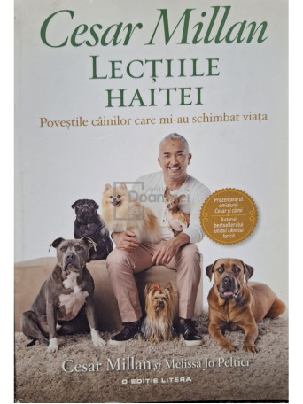 Cesar Millan - Lectiile haitei - 2017 - Brosata