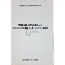 Mihail Eminescu - Simboluri ale cinstirii